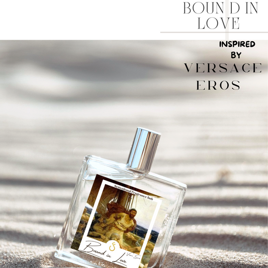 BOUND IN LOVE Inspired by VERSACE EROS