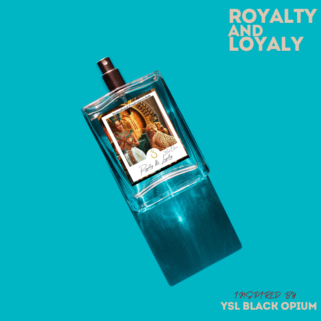 ROYALTY AND LOYALTY Inspired by YSL BLACK OPIUM